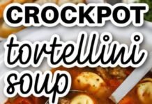 Crockpot Tortellini Soup