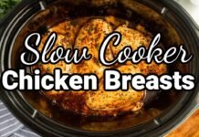 Slow Cooker Chicken Breasts