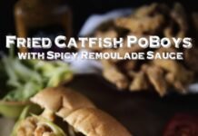 Catfish Po’boys with Homemade Remoulade Recipe