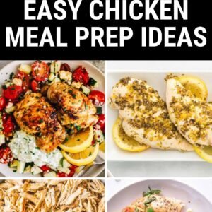 35+ Chicken Meal Prep Ideas That Are Anything But Boring!