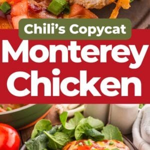Monterey Chicken (Chili’s Copycat Recipe)