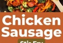 Chicken Sausage Stir Fry Recipe