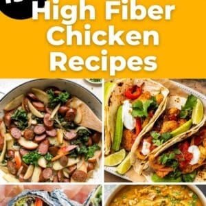 High-Fiber Meals with Chicken – Easy Chicken Recipes
