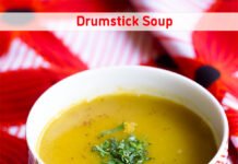 Drumstick Soup Recipe – Raks Kitchen