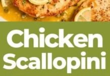 Chicken Scallopini with Lemon Piccata Sauce