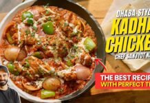 THE BEST KADHAI CHICKEN Recipe | DHABA-STYLE कढ़ाई चिकन बनाने का बेस्ट तरीका | Chef Sanjyot Keer